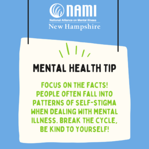 Mental Health Tip - Focus on the facts! People often fall into patterns of self-stigma when dealing with mental illness. Break the cycle, be kind to yourself.