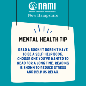 Mental Health Tip - Read a book! It doesn't have to be a self-help book, choose one you've wanted to read for a long time. Reading is shown to reduce stress and help us relax.