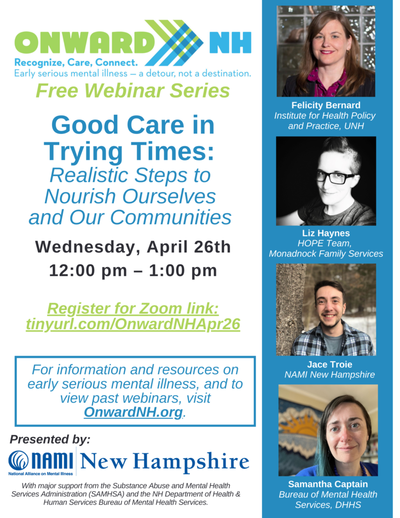 Onward NH Free Webinar Series - Good Care in Trying Times: Realistic Steps to Nourish Ourselves and Our Communities - April 26, 2023 - Click to Register
