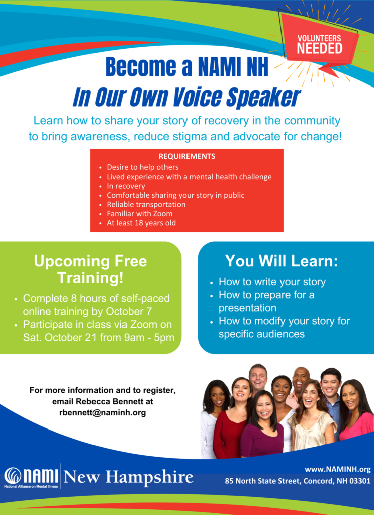Become a NAMI NH In Our Own Voice Speaker.