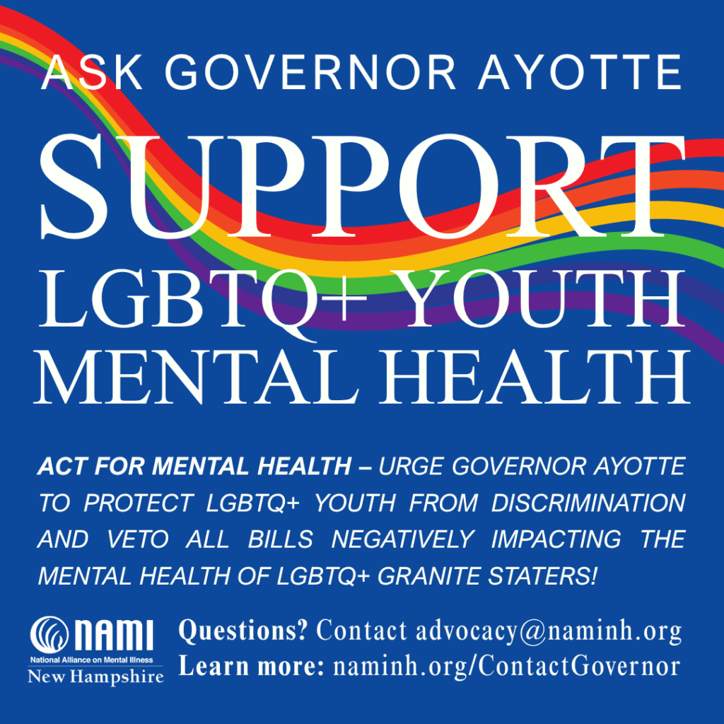 White text on a blue background with rainbow accents reading "Ask Governor Ayotte: Support LGBTQ+ Youth Mental Health"